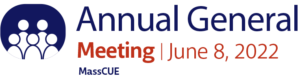 MassCUE Annual General Meeting