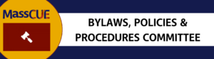 Bylaws Policies and Procedures Committee