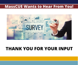 MassCUE Survey