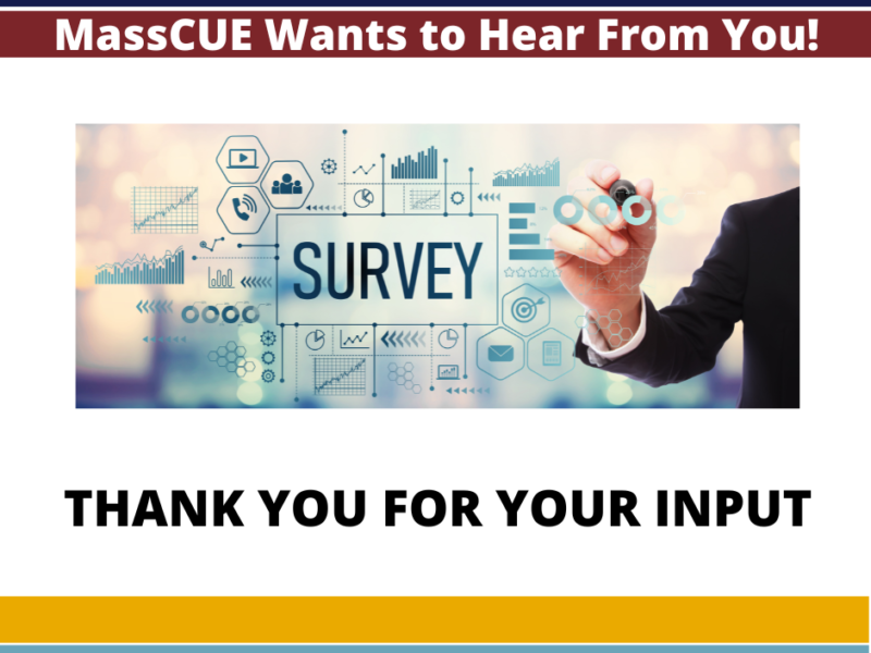 MassCUE Survey