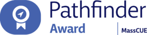 MassCUE Pathfinder Award