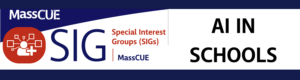 MassCUE SIG AI